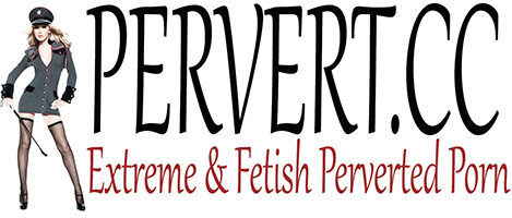 Extreme and Fetish Perverted porn videos